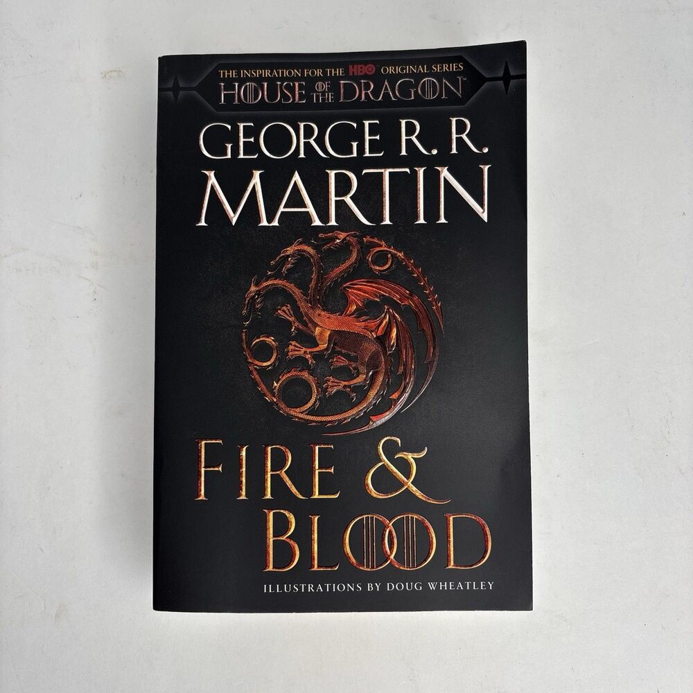 Fire and Blood (House of the Dragon) softcover - George R. R. Martin